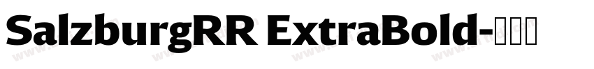 SalzburgRR ExtraBold字体转换